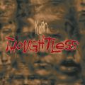 Thoughtless (Remixes) - EP