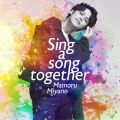 Ao - Sing a song together / {^