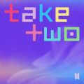 BTS̋/VO - Take Two