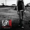 Ao - Korn III: Remember Who You Are (Special Edition) / Korn