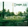 Ao - few lights till night / Dragon Ash