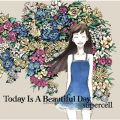Ao - Today Is A Beautiful Day / supercell