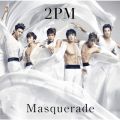 Ao - }XJ[h `Masquerade` / 2PM