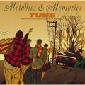 Ao - Melodies  Memories / TUBE