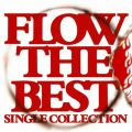 Ao - FLOW THE BEST `Single Collection` / FLOW