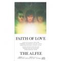 Ao - FAITH OF LOVE / THE ALFEE
