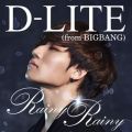 Ao - Rainy Rainy / D-LITE (from BIGBANG)