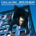 L'Arc~en~Ciel̋/VO - DIVE TO BLUE (hydeless version)