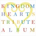 Ao - KINGDOM HEARTS TRIBUTE ALBUM / SQUARE ENIX MUSIC