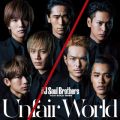O J Soul Brothers from EXILE TRIBE̋/VO - Unfair World(Instrumental)