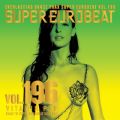 Ao - SUPER EUROBEAT VOLD196 `VITAMIN POP` / SUPER EUROBEAT (VDAD)