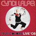 Cyndi Lauper̋/VO - Early Bird (True Colors Live 2008)