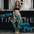 Tinashe̋/VO - Pretend Remix feat. Jeezy
