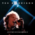Ao - DDIt's Too Late to Stop NowDDDVolumes II, III  IV (Live) / Van Morrison
