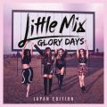 Ao - Glory Days (Japan Edition) / Little Mix