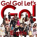 Ao - Go! Go! Let's Go! / E-girls