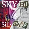 SKY-HI̋/VO - Silly Game(Instrumental)