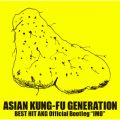 Ao - BEST HIT AKG Official Bootleg gIMOh / ASIAN KUNG-FU GENERATION