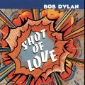 Ao - Shot Of Love / Bob Dylan