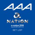 AAA a-nation2018 SET LIST