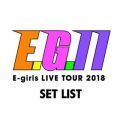 Ao - E-girls LIVE TOUR 2018 -EDGD11- SET LIST / E-girls