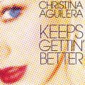 Ao - Keeps Getting' Better - The Remixes / Christina Aguilera