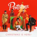 Ao - Christmas Is Here! / Pentatonix