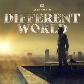 Ao - Different World / Alan Walker