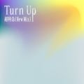 }̋/VO - Turn Up(New Mix)
