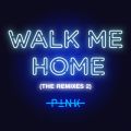 P!nk̋/VO - Walk Me Home (Dinaire+Bissen Remix)