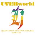 UVERworld̋/VO - I LOVE THE WORLD(QUEEN'S PARTY at Nippon Budokan 2018.12.21)