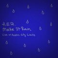 HDEDRD̋/VO - Make It Rain - Live at Austin City Limits