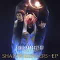 Ao - FINAL FANTASY XIV: SHADOWBRINGERS - EP / c c