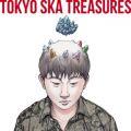 TOKYO SKA TREASURES `xXgEIuEXJp_CXI[PXg`