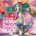 Ao - INDIAN DeATH ROCK / RONDONRATSB