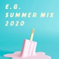 E-girls̋/VO - Anniversary!! E.G. SUMMER MIX 2020