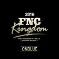 CNBLUE̋/VO - Face to face (Live 2016 FNC KINGDOM -CREEPY NIGHTS-Part1@Makuhari International Exhibition Halls, Chiba)