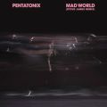 Pentatonix̋/VO - Mad World (Steve James Remix)