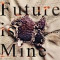 Ao - Future is Mine / MYTH  ROID