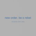 New Order̋/VO - Be a RebelPaul (Woolford Remix Edit)