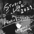 eXт̋/VO - 킷̂Ȃ悤 - STUDIO LIVE 2021 -