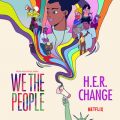 H.E.R.̋/VO - Change (from the Netflix Series hWe The Peopleh)
