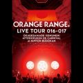 ORANGE RANGE̋/VO - *`AX^XN` (Live at { 2017.2.25)