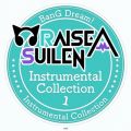 Ao - RAISE A SUILEN Instrumental Collection 1 / RAISE A SUILEN