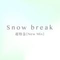 }̋/VO - Snow break (New Mix)