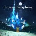 Ao - Eorzean Symphony: FINAL FANTASY XIV Orchestral Album VolD 3 / c c