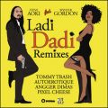 Steve Aoki̋/VO - Ladi Dadi (Tommy Trash Remix (Instrumental)) feat. Wynter Gordon