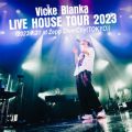 rbPuJ̋/VO - Want You Back Vicke Blanka LIVE HOUSE TOUR 2023 (2023.7.31 at Zepp DiverCity(TOKYO))
