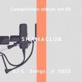 SHANA CLUB Compilation Album volD10