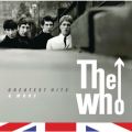 Ao - The Who- The Greatest Hits & More (International Version (Edited)) / UEt[